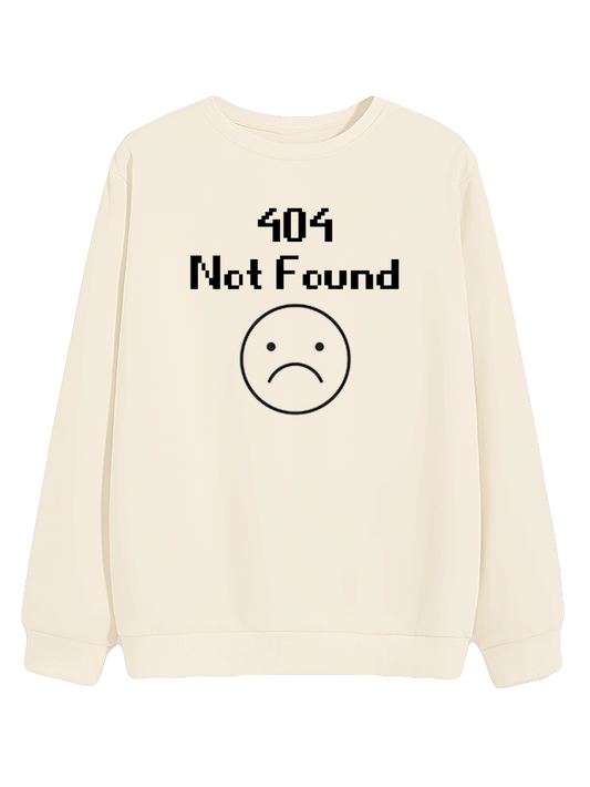 404 Not Found - Sweatshirt