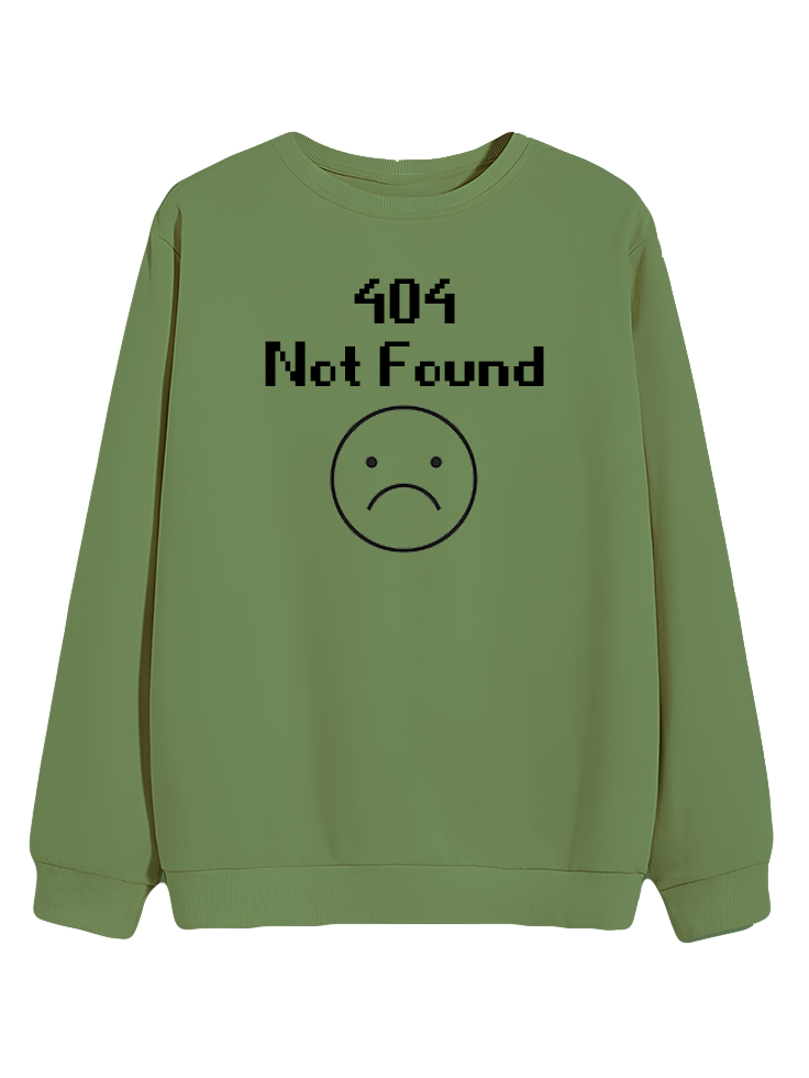 404 Not Found - Sweatshirt